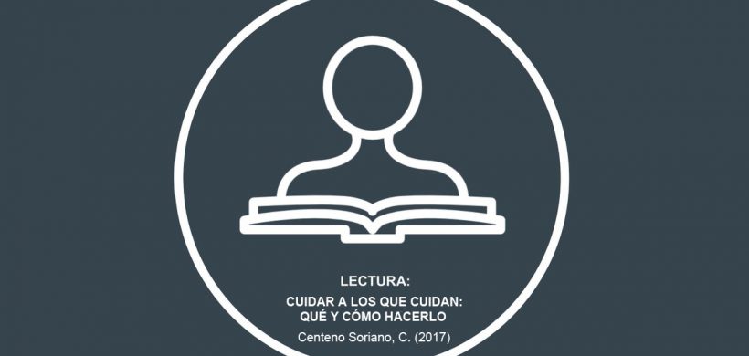 Cuidar a los que cuidan: qué y cómo hacerlo