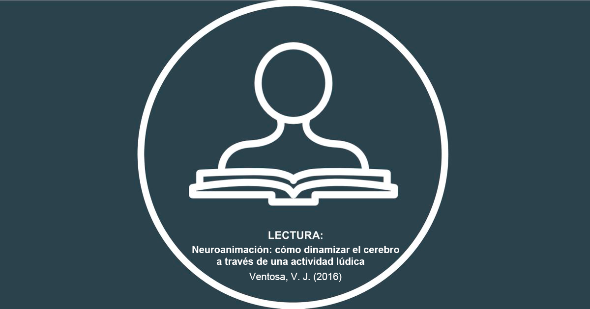 Neuroanimación: cómo dinamizar el cerebro a través de la actividad lúdica