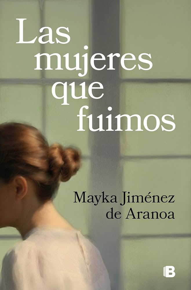 Portada del libro Las mujeres que fuimos.